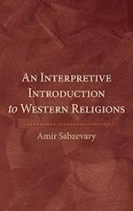 An Interpretive Introduction to Western Religions