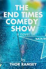 End Times Comedy Show