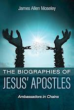 The Biographies of Jesus' Apostles 