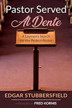 Pastor Served Al Dente 