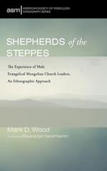 Shepherds of the Steppes