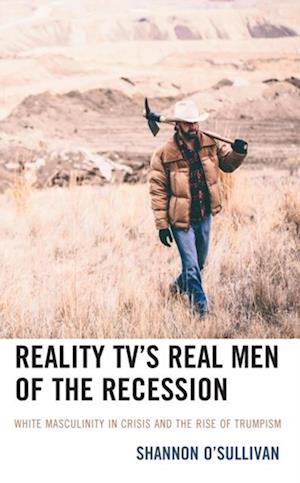 Reality TV's Real Men of the Recession