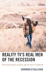 Reality Tv's Real Men of the Recession