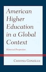 American Higher Education in a Global Context