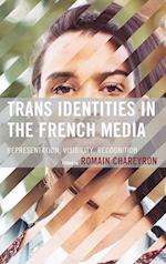 Trans Identities in the French Media