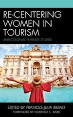 Re-Centering Women in Tourism