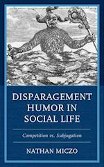 Disparagement Humor in Social Life