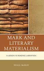 Mark and Literary Materialism
