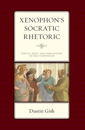 Xenophon's Socratic Rhetoric