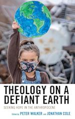 Theology on a Defiant Earth