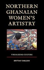 Northern Ghanaian Women’s Artistry