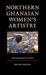 Northern Ghanaian Women's Artistry