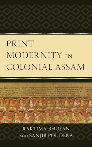 Print Modernity in Colonial Assam