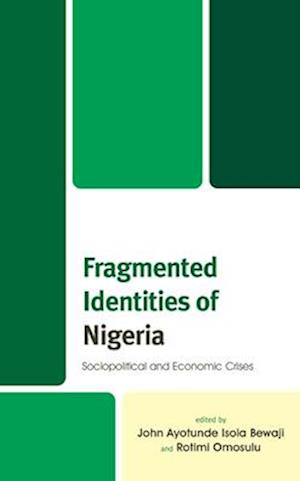 Fragmented Identities of Nigeria