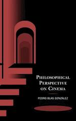 Philosophical Perspective on Cinema