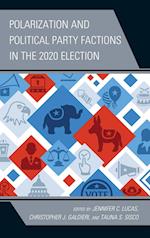 Polarization and Political Party Factions in the 2020 Election