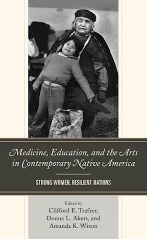 Medicine, Education, and the Arts in Contemporary Native America