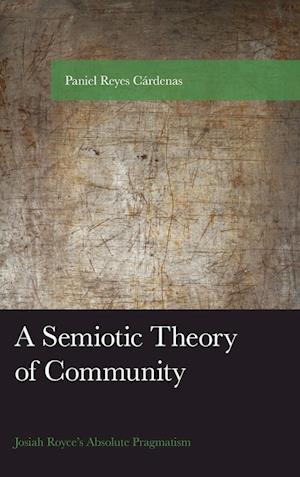 A Semiotic Theory of Community