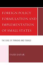 Foreign Policy Formulation and Implementation of Small States