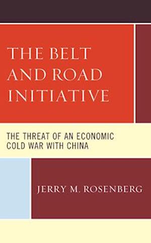 The Belt and Road Initiative