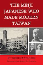 The Meiji Japanese Who Made Modern Taiwan