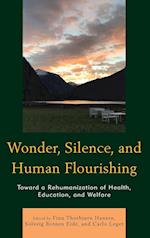 Wonder, Silence, and Human Flourishing