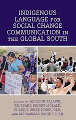 Indigenous Language for Social Change Communication in the Global South