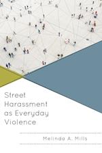 Street Harassment as Everyday Violence