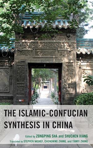 The Islamic-Confucian Synthesis in China