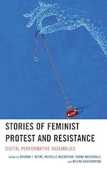 Stories of Feminist Protest and Resistance