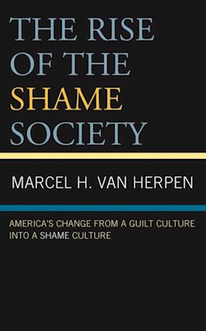 Rise of the Shame Society