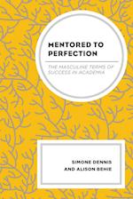 Mentored to Perfection