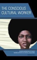 The Conscious Cultural Worker