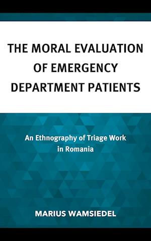 The Moral Evaluation of Emergency Department Patients