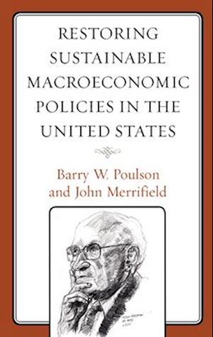 Restoring Sustainable Macroeconomic Policies in the United States