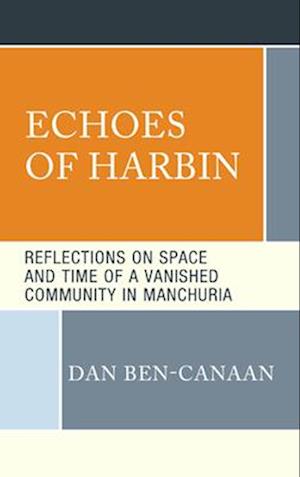 Echoes of Harbin