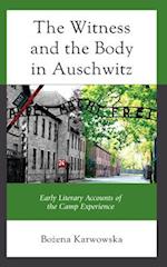 Witness and the Body in Auschwitz