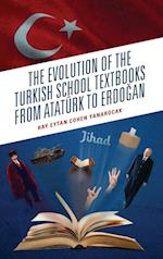 The Evolution of the Turkish School Textbooks from Ataturk to Erdogan