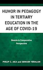 Humor in Pedagogy in Tertiary Education in the Age of COVID-19