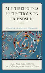 Multireligious Reflections on Friendship