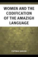 Women and the Codification of the Amazigh Language