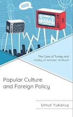 Popular Culture and Foreign Policy
