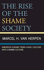 The Rise of the Shame Society