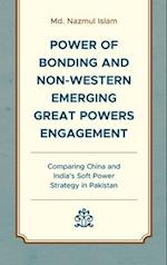 Power of Bonding and Non-Western Emerging Great Powers Engagement