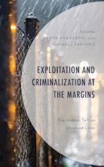 Exploitation and Criminalization at the Margins