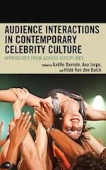 Audience Interactions in Contemporary Celebrity Culture