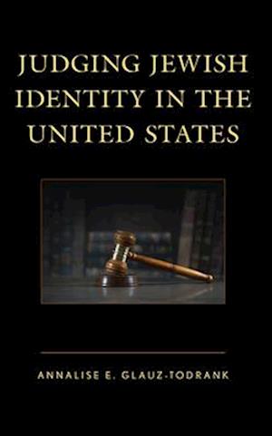 Judging Jewish Identity in the United States