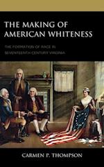 Making of American Whiteness