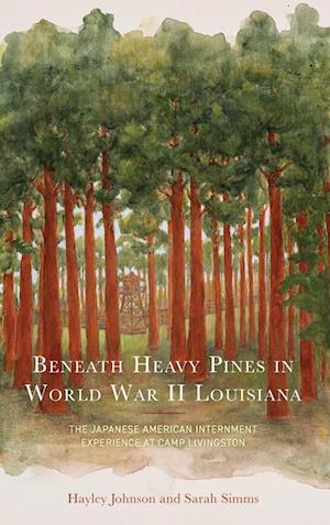 Beneath Heavy Pines in World War II Louisiana