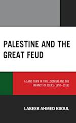 Palestine and the Great Feud